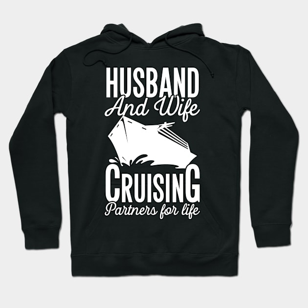 Husband and wife cruising partners for life Hoodie by captainmood